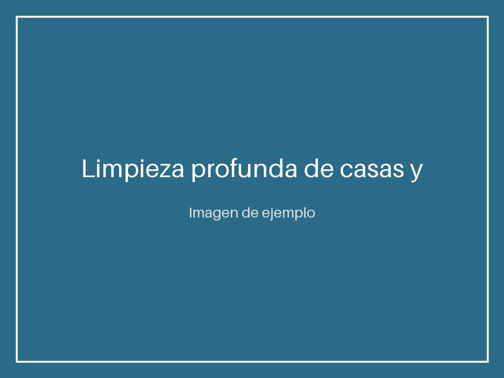 Limpieza profunda de casas y apartamentos