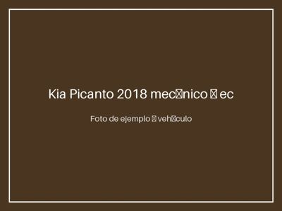 Kia Picanto 2018 mecánico — económico y confiable